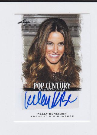 2012 Leaf Pop Century Signature Autograph Kelly Bensimon Auto Ba - Kb2