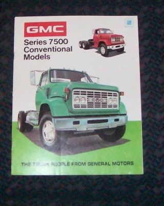 1972 Gmc - Series 7500 Conventional Models - Gmc Trucks Sales Brochure