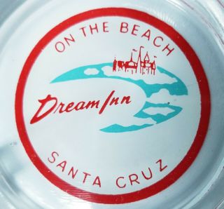 Dream Inn On The Beach Santa Cruz Vintage Advertising Astray Hotel Collectable