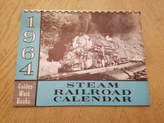 1964 Golden West Books Steam Coal Locomotive Railroad Calendar San Marino