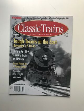 Classic Trains Winter 2000 Volume 1 Number 4