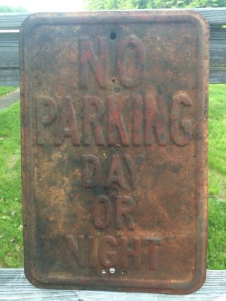 Rare Vintage Embossed Heavy Metal No Parking Day Or Night Sign
