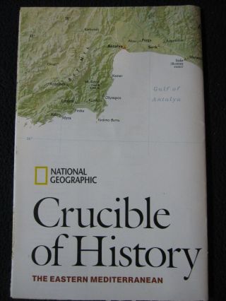 The Crucible Of History Map [national Geographic] The Eastern Mediterranean