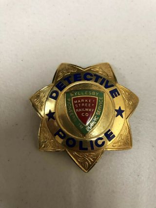 Market Street Railway Co Rr Railroad Police Detective Badge