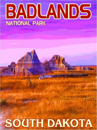 Badlands National Park South Dakota United States Travel Advertisement Poster