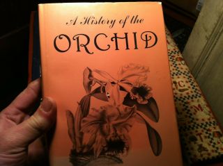 122716 Book Vintage A History Of The Orchid Merle Reinikka 1972
