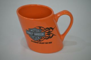 Harley Davidson Mug 2007 Orange Slanted Go Ahead Enjoy The Ride Coffee Cup