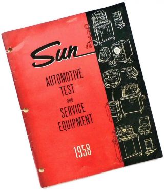 1958 Sun Electric Catalog—automotive Test And Service Equipment