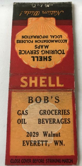 Old Matchbook Cover Bob’s Shell Station Everett Wn