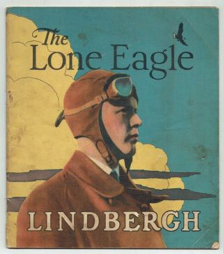 1929 The Lone Eagle Charles Lindbergh Illustrated Children 