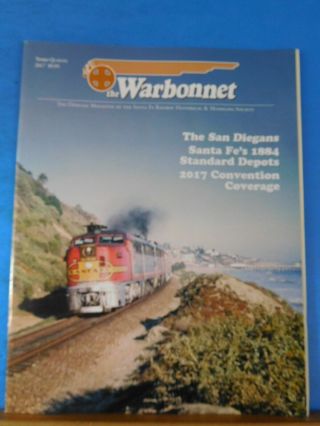 Warbonnet 2017 3rd Quarter Santa Fe Railway Historical & Modeling Society