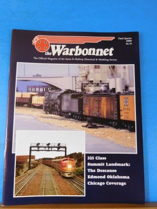 Warbonnet 2000 3rd Quarter Santa Fe Railway Historical & Modeling Society