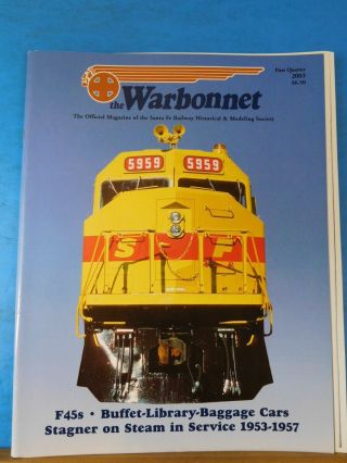 Warbonnet 2003 1st Quarter Santa Fe Railway Historical & Modeling Society