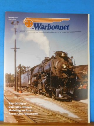 Warbonnet 2014 1st Quarter Santa Fe Railway Historical & Modeling Society