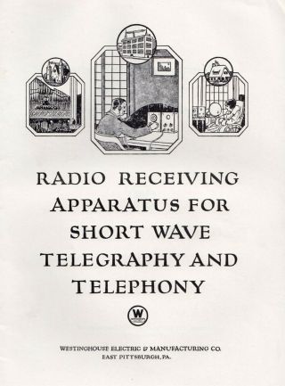 Radio Receiving Apparatus For Short Wave Telegraphy Westinghouse Radio Book Old
