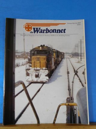 Warbonnet 2010 4th Quarter Santa Fe Railway Historical & Modeling Society