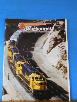 Warbonnet 2007 2nd Quarter Santa Fe Railway Historical & Modeling Society
