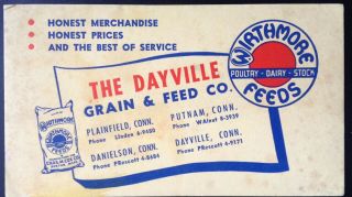 Ink Blotter C.  1950 The Dayville,  Conn.  Grain & Feed Co.  Wirthmore Feeds