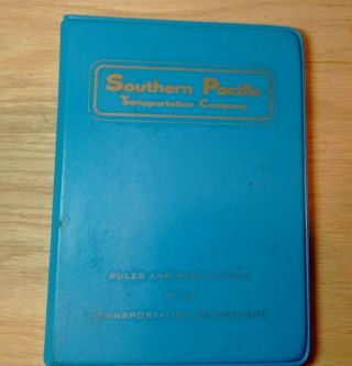 Southern Pacific Rules & Regulations Of The Transportation Dept - 1983