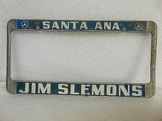 Vtg.  License Plate Advertising Metal Frame Santa Ana Jim Slemons Mercedes Benz