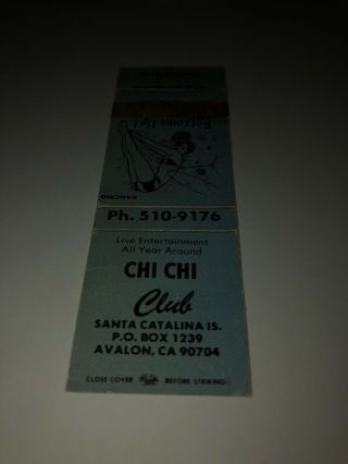 Vintage Matchbook Cover Chi Chi Club Avalon California 5