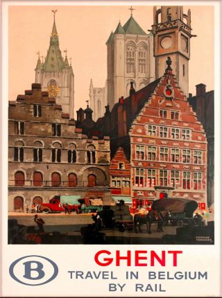 Ghent Travel In Belgium By Rail Vintage Travel Advertisement Art Poster Print