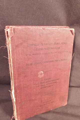 United States Railroad Administration York Central Railroad Rules Book 1918