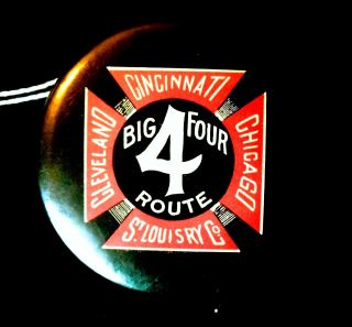 Big 4 Four Route - Railroads Button:celeveland,  Cincinnati,  Chicago St Louis Ry Co.