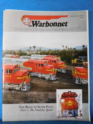 Warbonnet 2012 1st Quarter Santa Fe Railway Historical & Modeling Society
