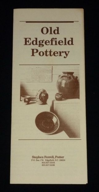 Old Edgefield Pottery (stephen Ferrell) Vintage Brochure - Edgefield,  Sc,  S.  C.
