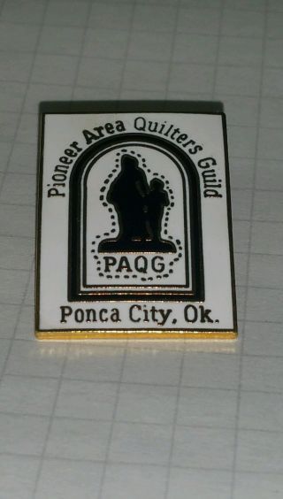 Pioneer Area Quilters Guild Ponca City,  Ok.  Pin Back