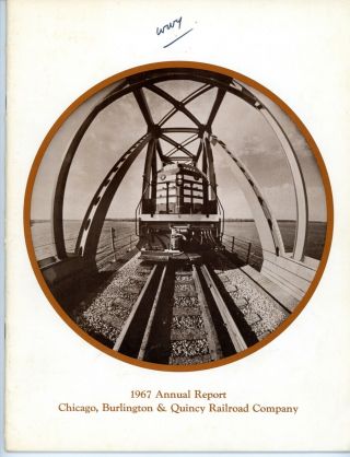 Cb&q - Chicago,  Burlington & Quincy Rr 1967 Annual Report