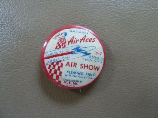 1947 Pinback Button - Annual Twin Cities National Air Aces Air Show Fleming Field