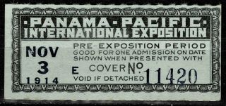 Pre - Expostion Ticket Panama - Pacific Internation Expo For Nov 3 1914 (hl545)