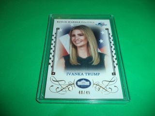 Benchwarmer America Ivanka Trump Politics Card Bwp3 40/45 2016 Decision
