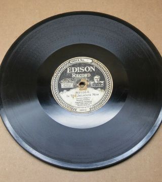 Edison Thick Phonograph Record In The Jailhouse Now
