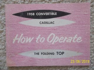 1958 Cadillac Convertible How To Operate The Folding Top