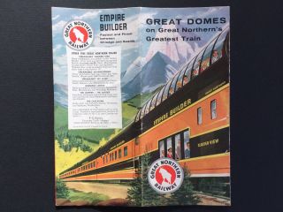 Great Northern Railway - “great Domes” Empire Builder Advertising Brochure