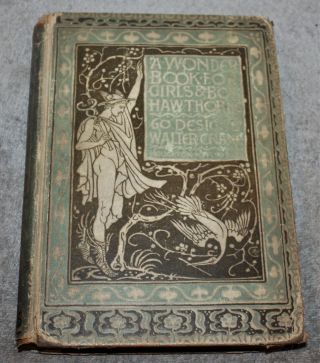 Antique A Wonder Book For Girls & Boys Hawthorne 1883