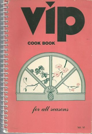 Richmond Va 1986 Vip Cook Book For All Seasons Vi Virginia Acs Ethnic Recipes