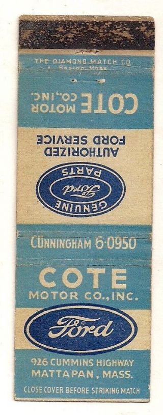 Cote Motor Co. ,  Inc.  Ford 926 Cummins Highway,  Mattapan Ma Suffolk Matchcover