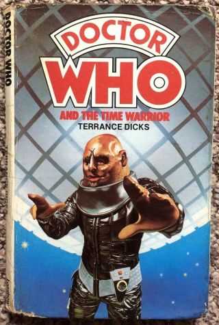 Doctor Who: The Time Warrior - Wh Allen Longbow Hardback Book 1978 Terrance Dicks