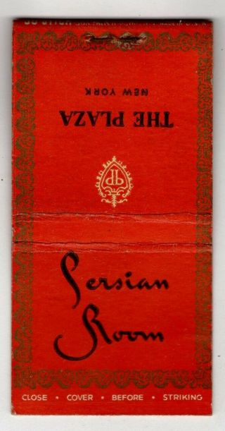 Persian Room The Plaza Hotel York City Vintage Matchbook Cover B53