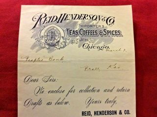 6.  10b 1900 Reid Henderson Teas Coffees Spices Chicago Il Paper Sign Letterhead