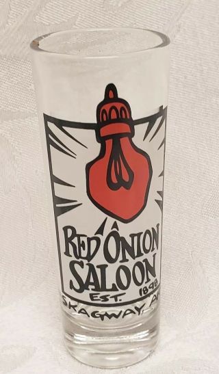 Red Onion Saloon Shot Glass Skagway Alaska