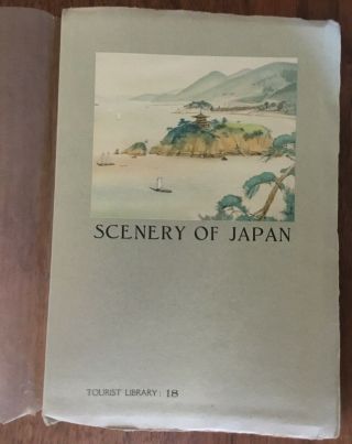 Japanese Government Railway,  Scenery Of Japan Booklet,  1937