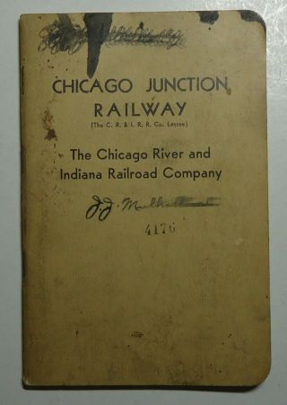 Chicago Junction Railway 1937 Special Instructions Booklet