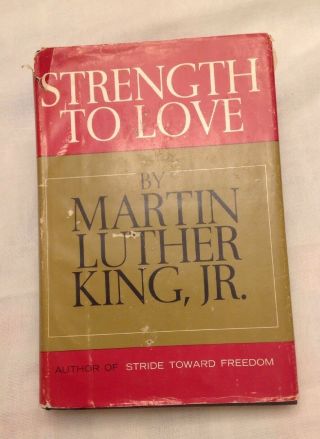 1st Edition Strength To Love Martin Luther King,  Jr.  1963 Hardcover Dust - Jacket