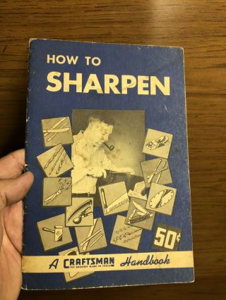 How To Sharpen Vintage Book Craftsman Tools Sears And Roebuck Farmers