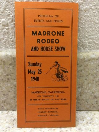 Vintage Rare 1940 Madrone California Rodeo & Horse Show Program Card